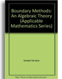 Herrera, I. Boundary methods. An algebraic theory. Pitman Advanced Publishing Program, Boston, London, Melbourne, 136p., 1984.